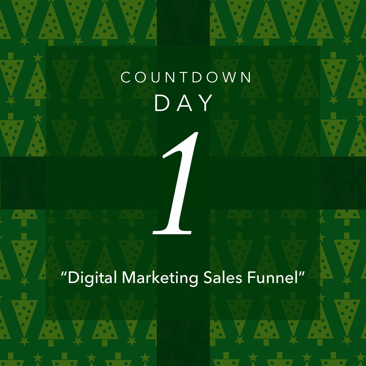 Day 1 Digital Marketing Sales Funnel