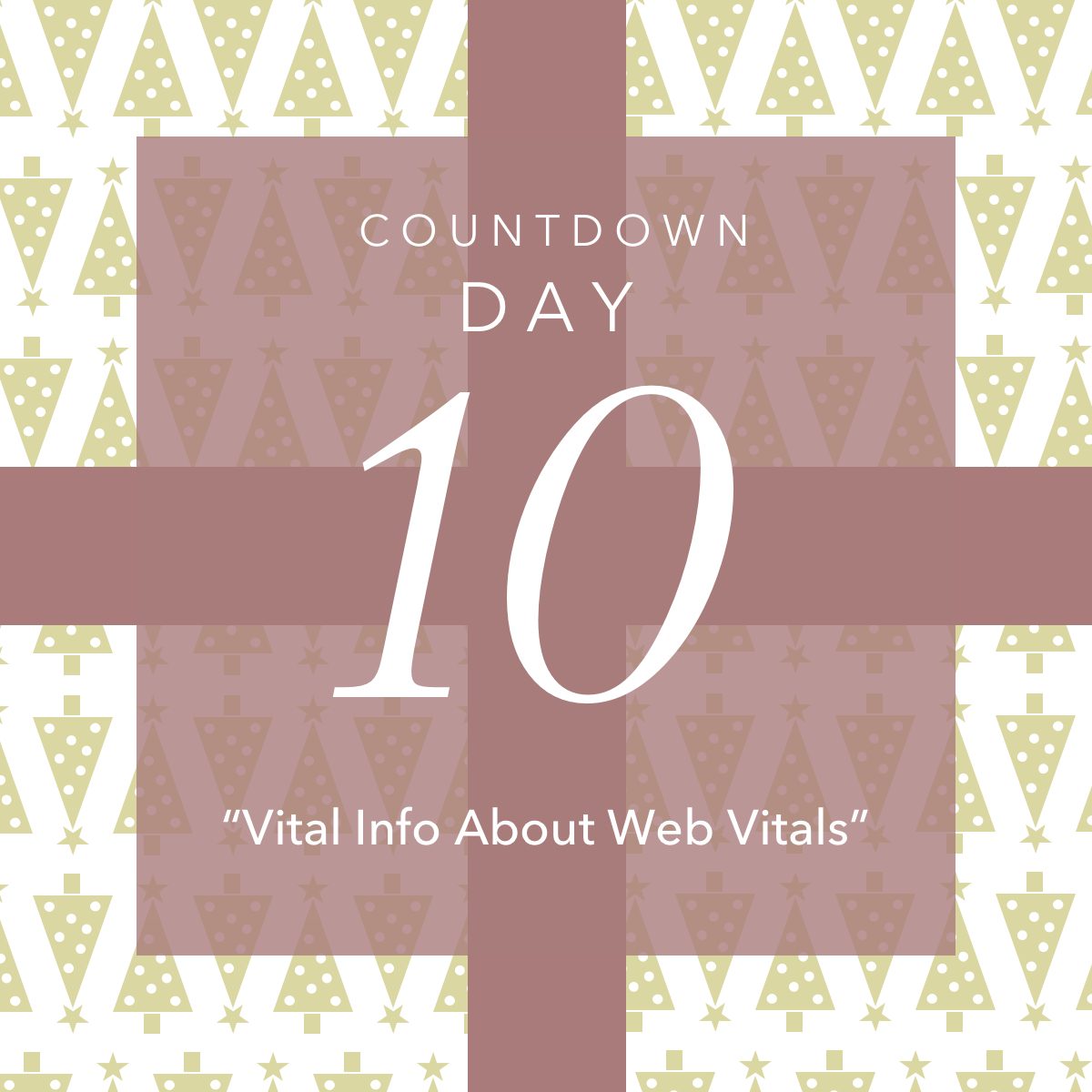 Day 10- Vital infor about web vitals