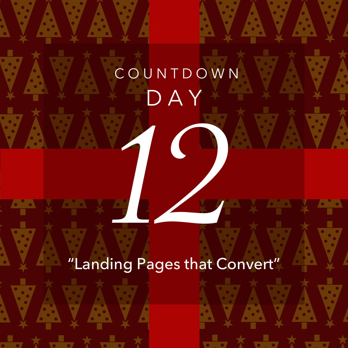 Day 12- Landing Pages that convert