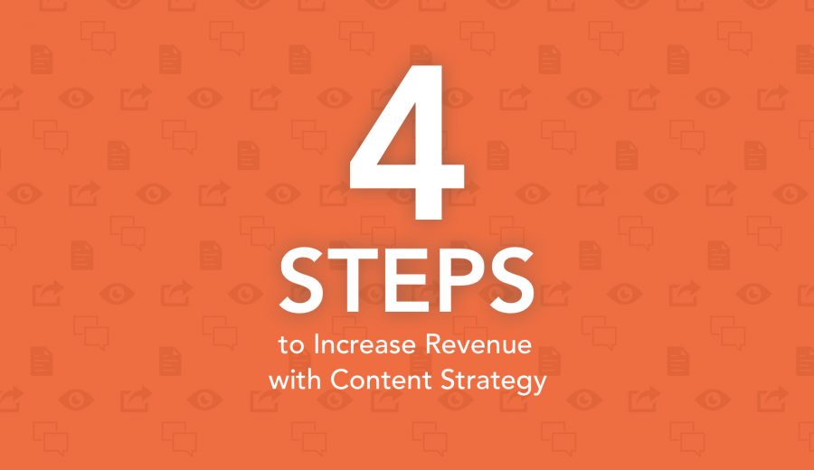 4 steps to increase revenue with content strategy@2x